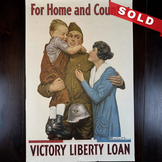 WWI Bond Drive Poster — "For Home and Country - Victory Liberty Loan"