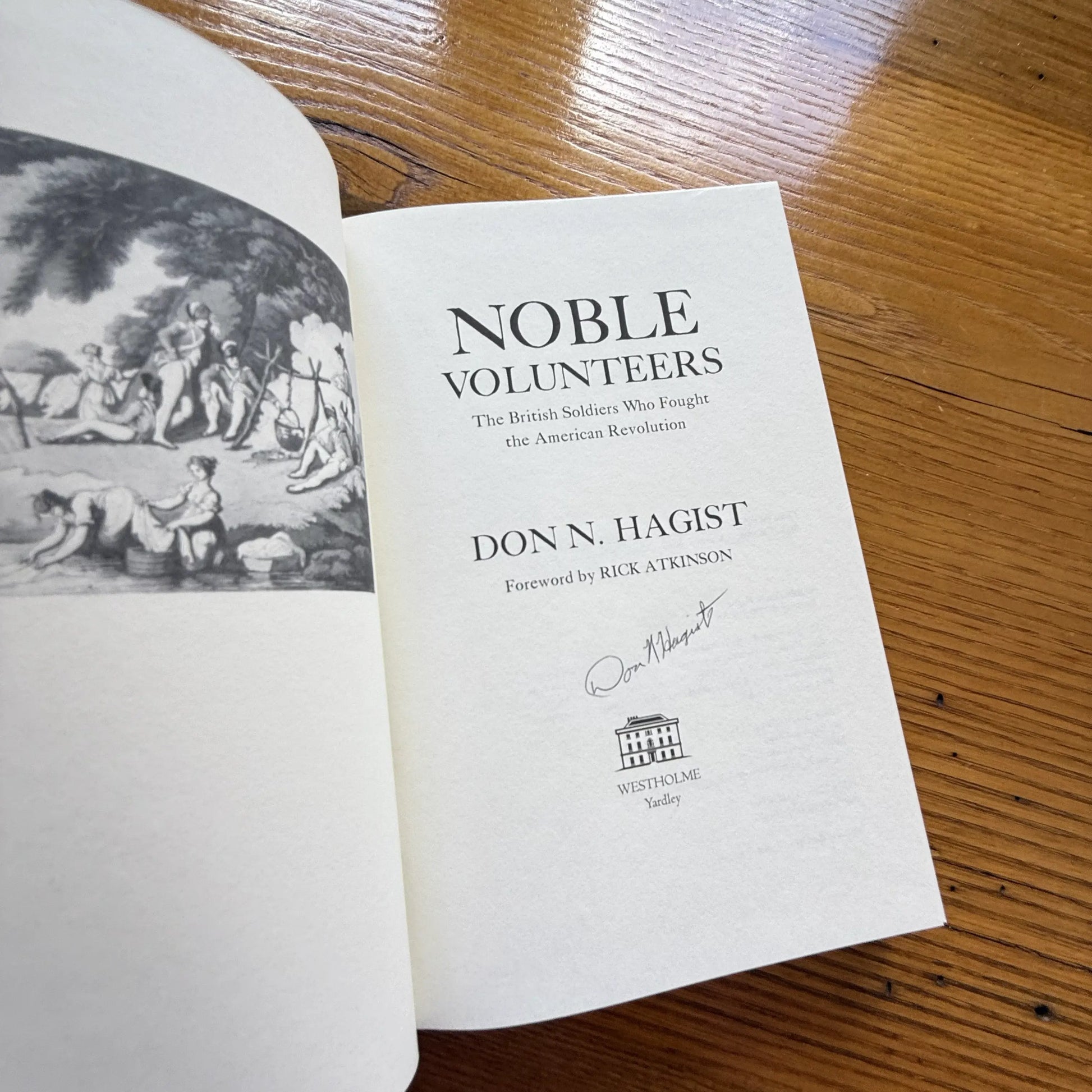 Title page "Noble Volunteers: The British Soldiers Who Fought the American Revolution" - Signed by the Author, Don N. Hagist