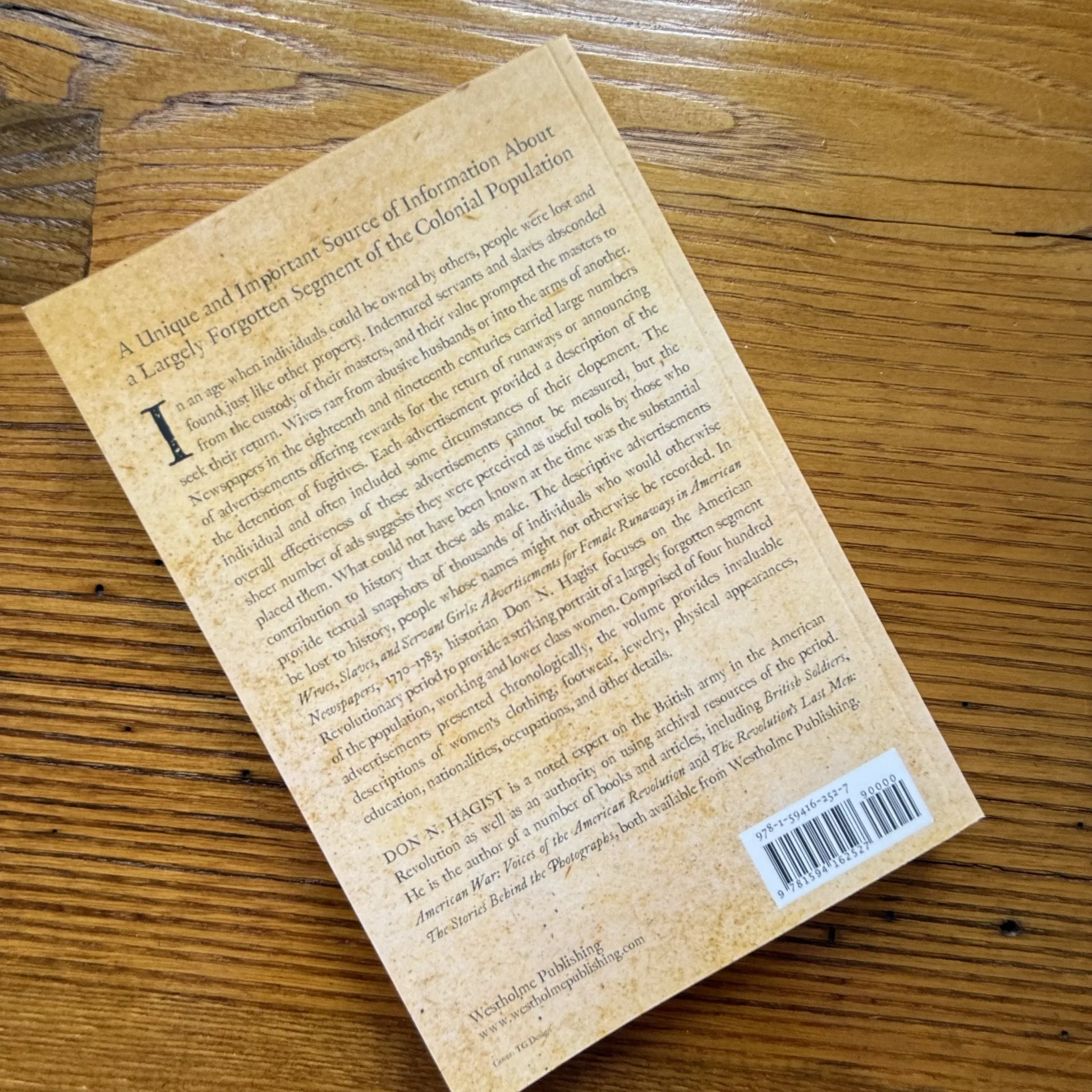 Book Cover of "Wives, Slaves, and Servant Girls: Advertisements for Female Runaways in American Newspapers, 1770–1783" - Signed by the Author, Don N. Hagist