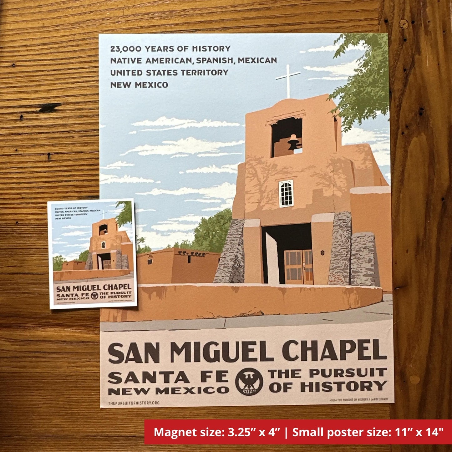 San Miguel Chapel, Santa Fe magnet and small poster from The Pursuit of History