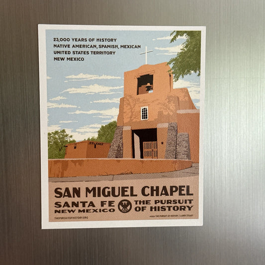 San Miguel Chapel, Santa Fe Magnet from The Pursuit of History