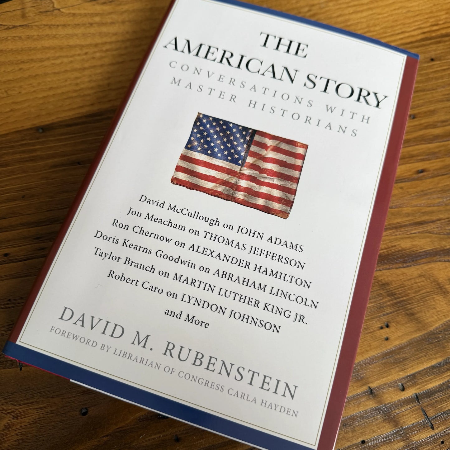 "The American Story: Conversations with Master Historians" — Signed by the author, David M. Rubenstein