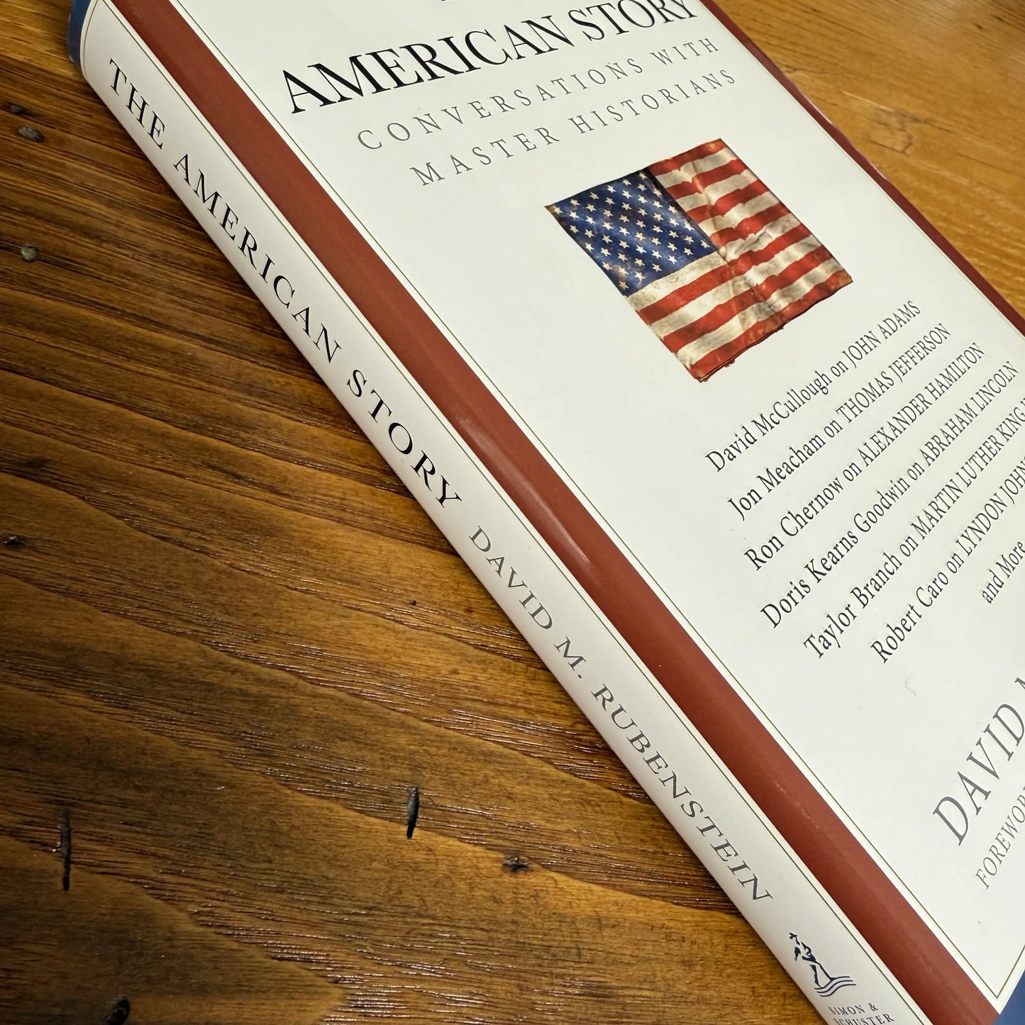 "The American Story: Conversations with Master Historians" — Signed by the author, David M. Rubenstein