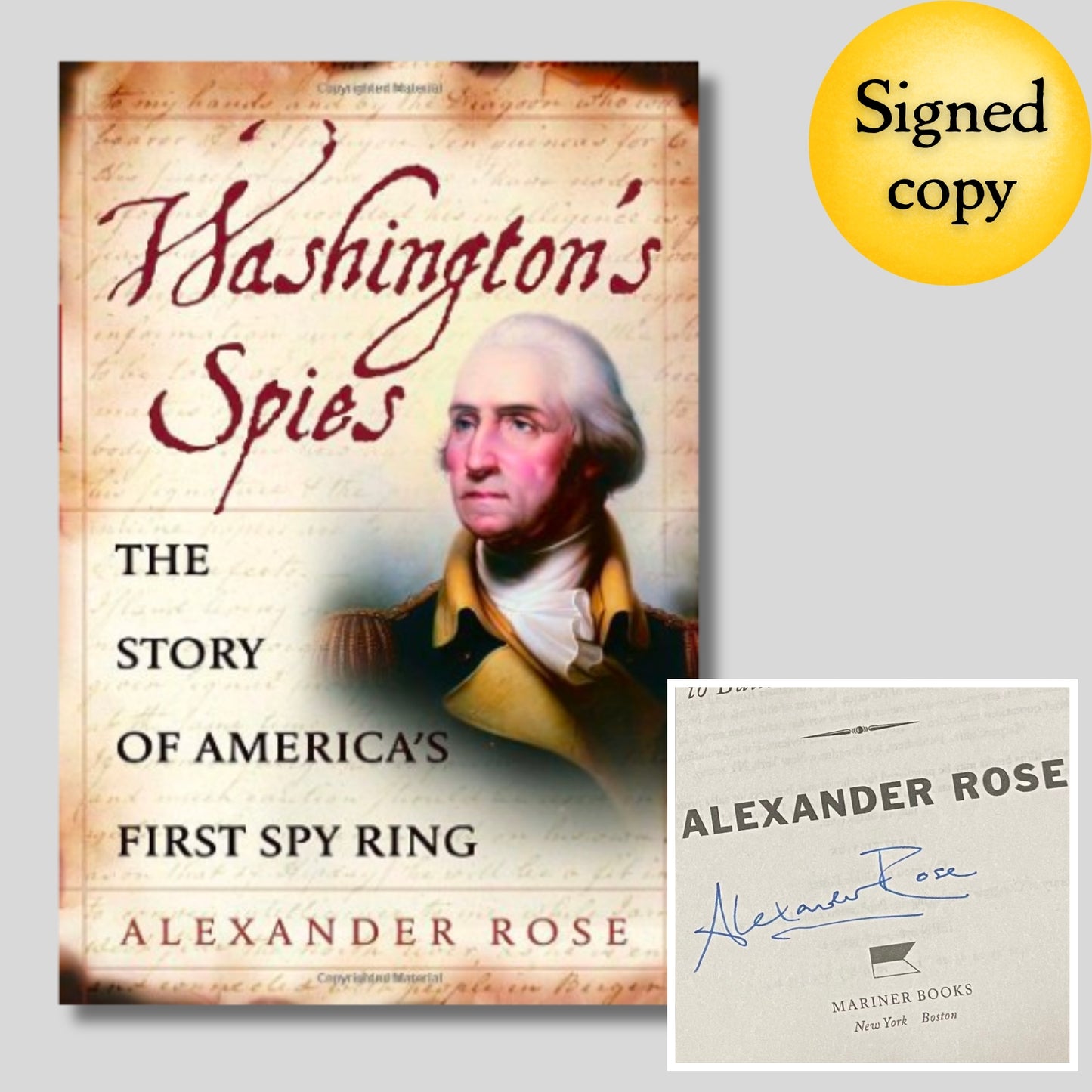 "Washington's Spies: The Story of America's First Spy Ring" - Signed by the author Alexander Rose