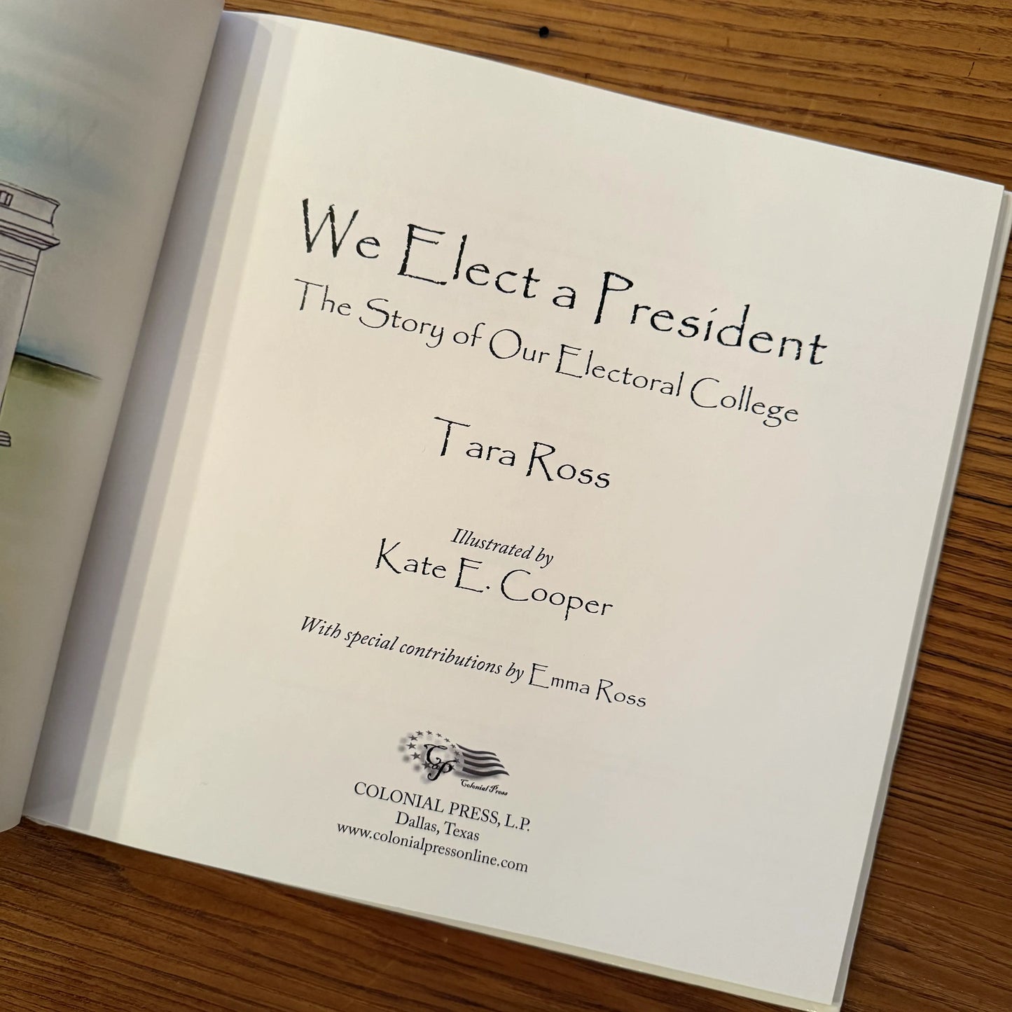 "We Elect a President: The Story of Our Electoral College" — Signed by the author, Tara Ross