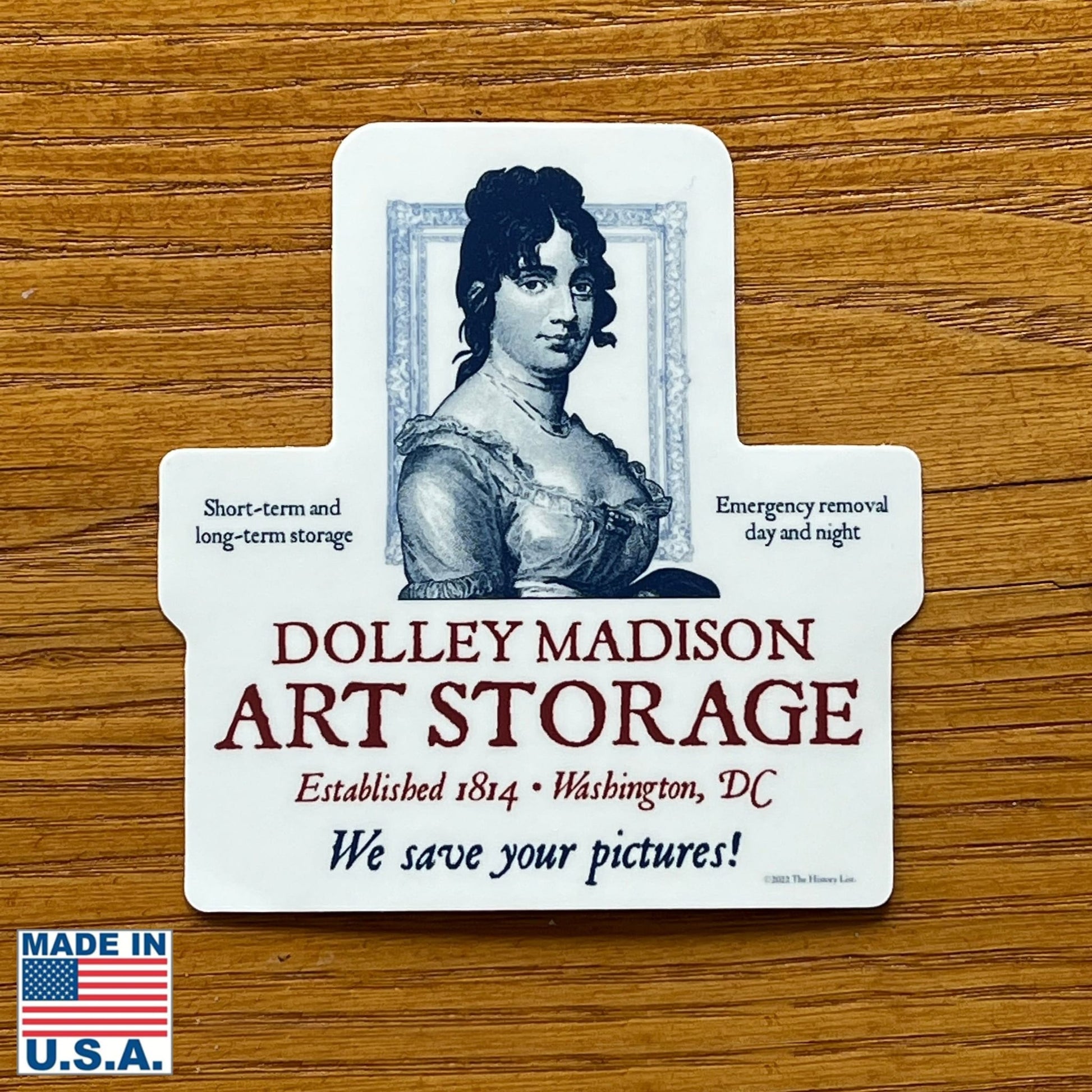 "Dolley Madison Art Storage" Sticker from the History List Store