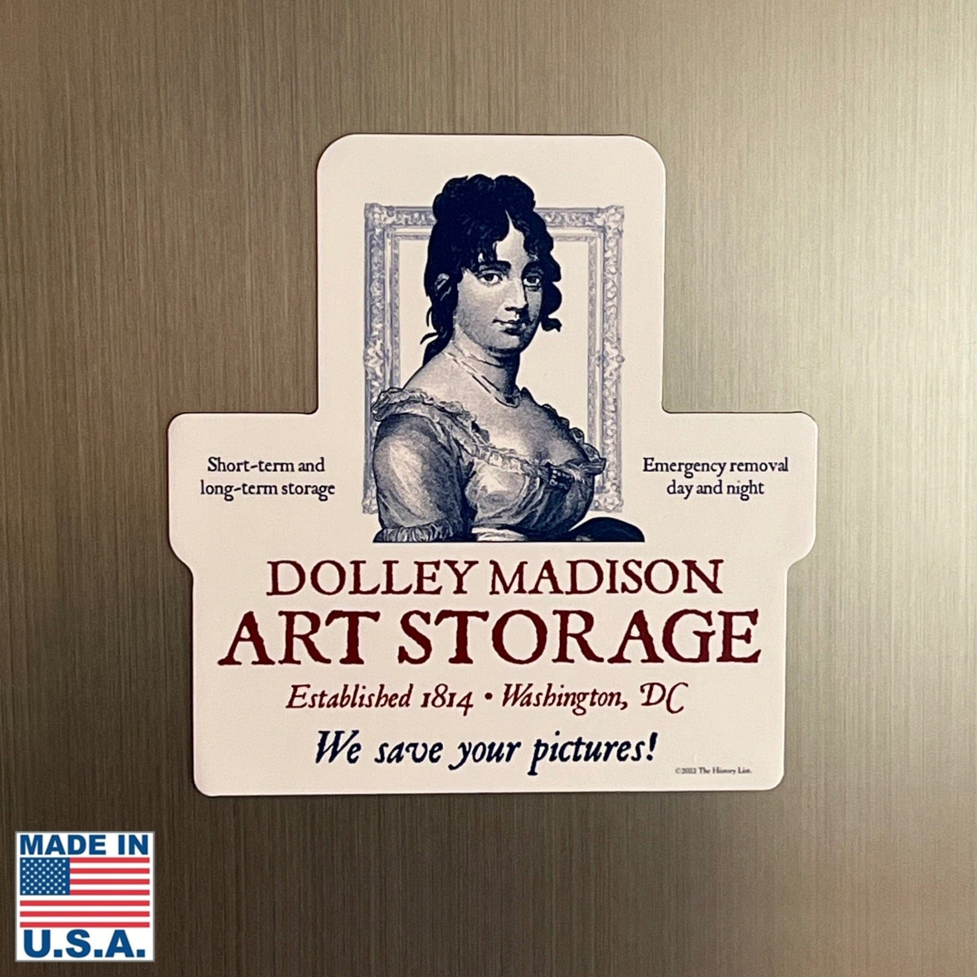 "Dolley Madison Art Storage" Magnet from the history list store