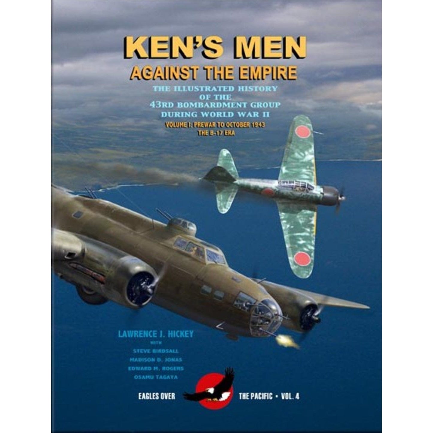 "Ken’s Men Against the Empire Vol. 1" - by author Lawrence J. Hickey from The History List Store