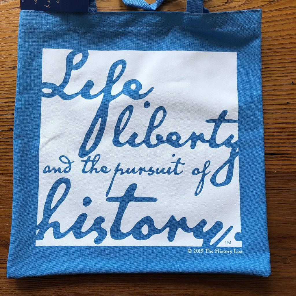 Light blue "Life, liberty, and the pursuit of history" Tote bag - in 15 colors from The History List Store