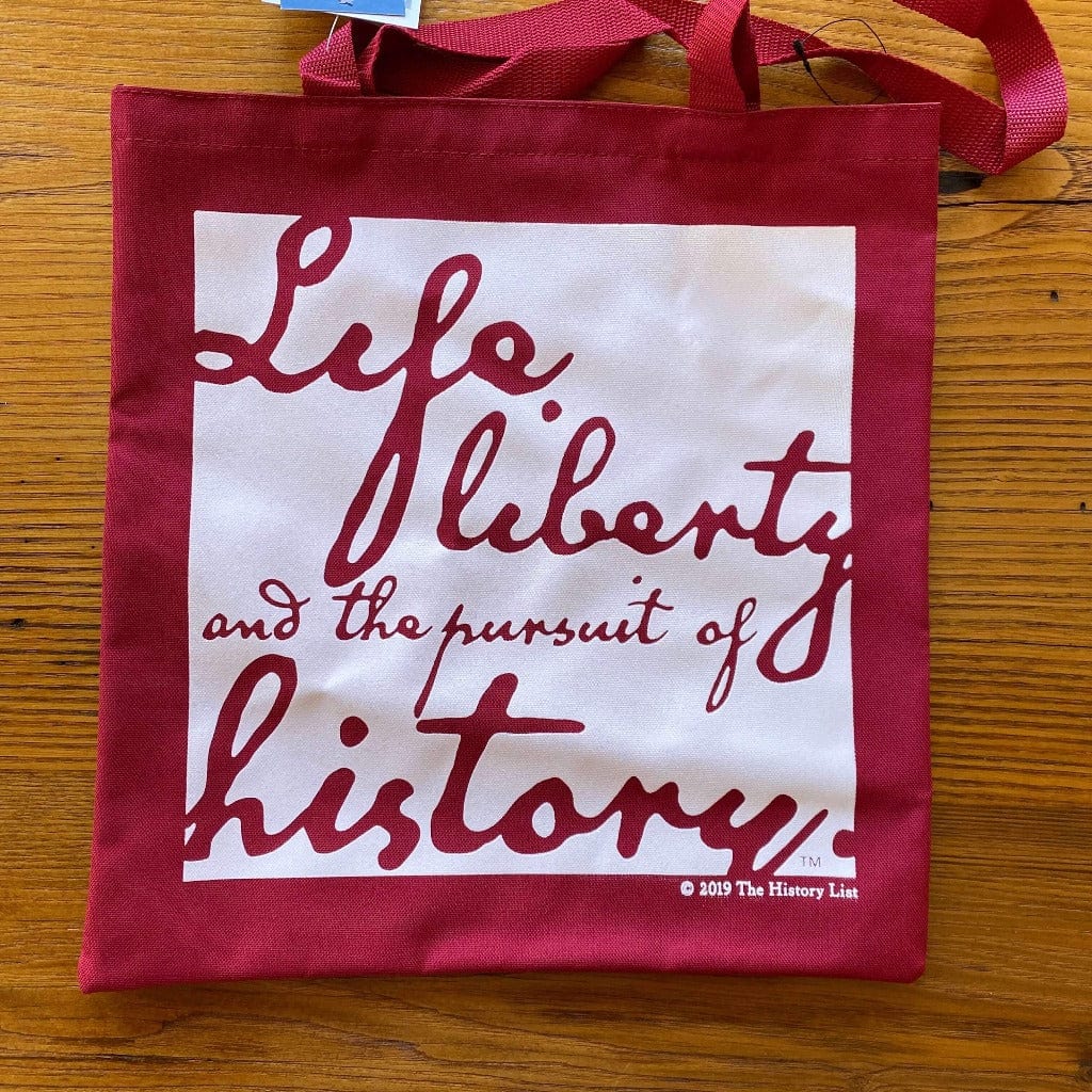 Red "Life, liberty, and the pursuit of history" Tote bag - in 15 colors from The History List Store