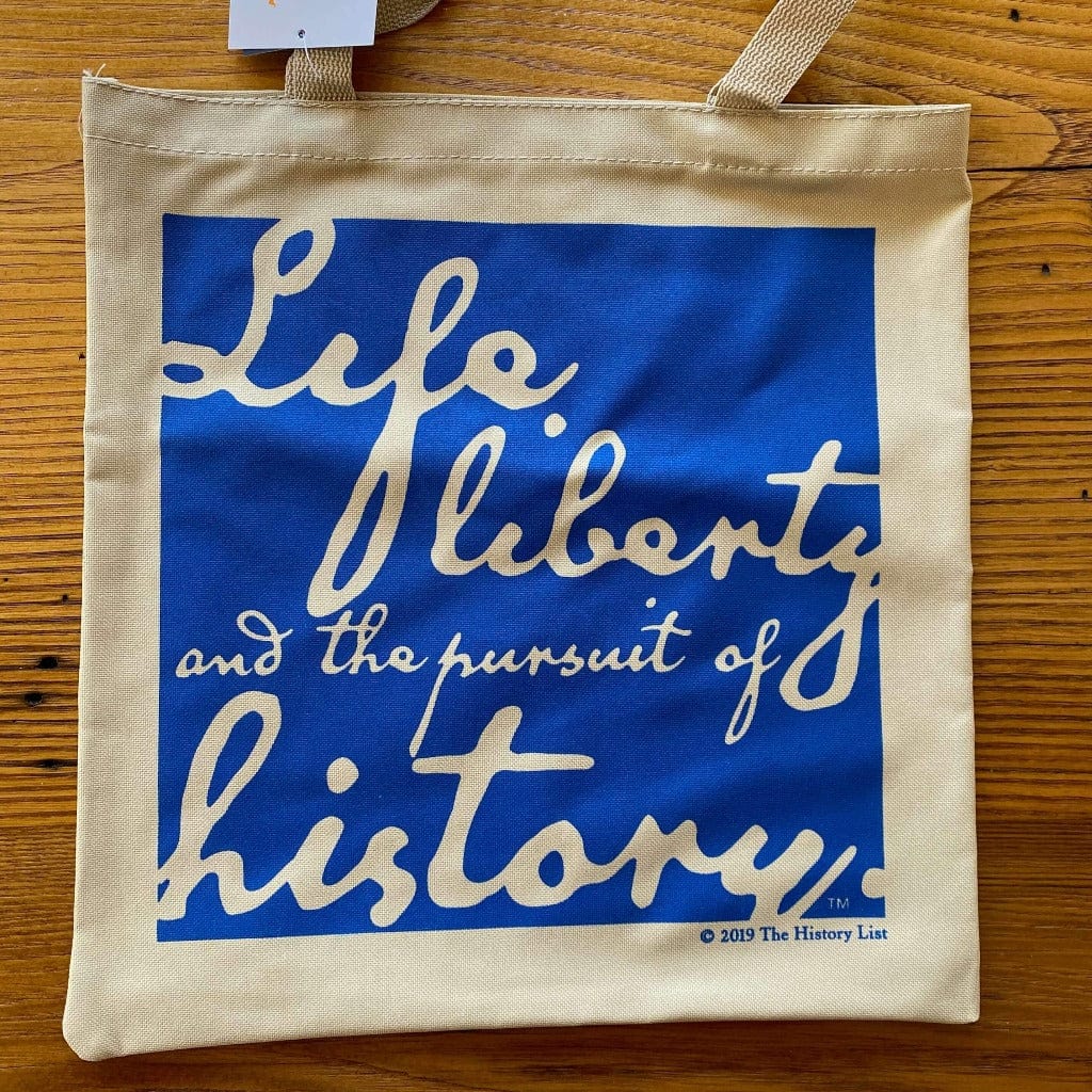 Tan "Life, liberty, and the pursuit of history" Tote bag - in 15 colors from The History List Store