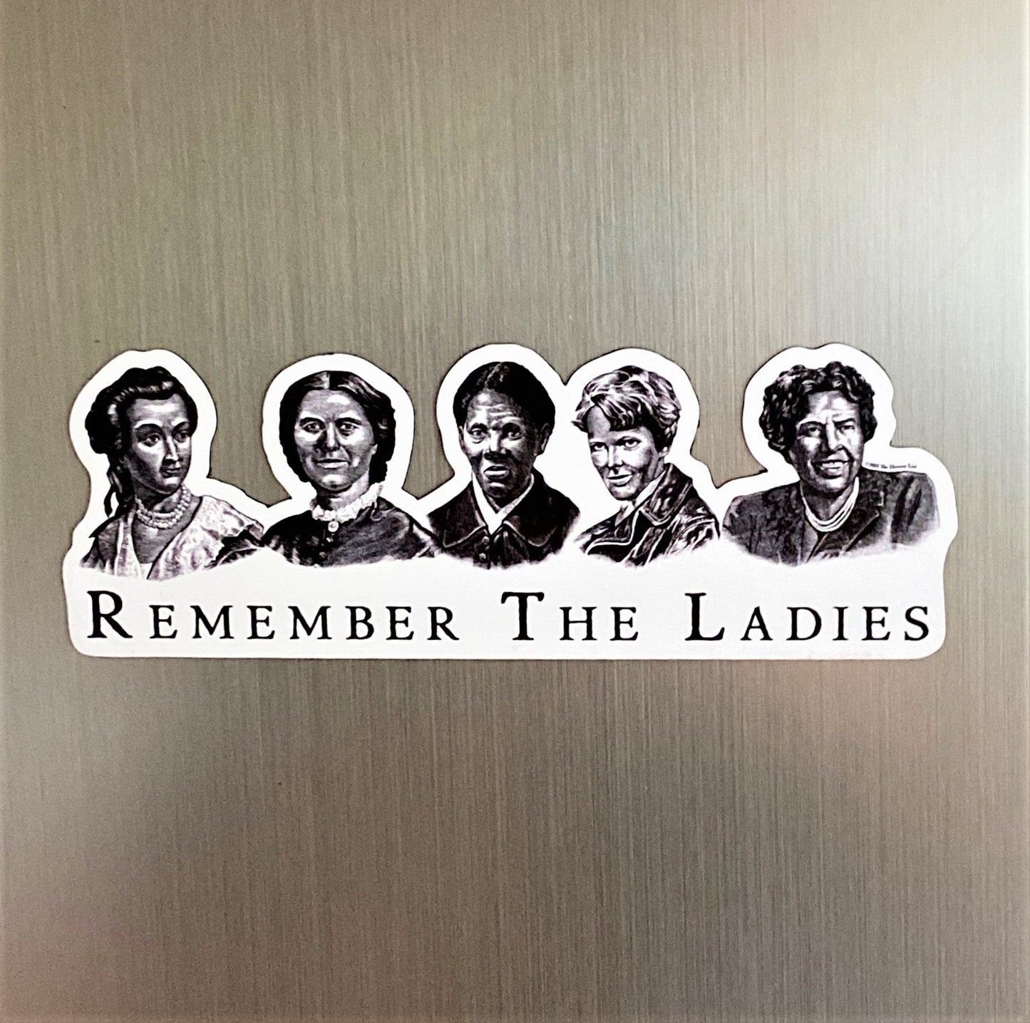 "Remember the Ladies" Magnet from the history list store