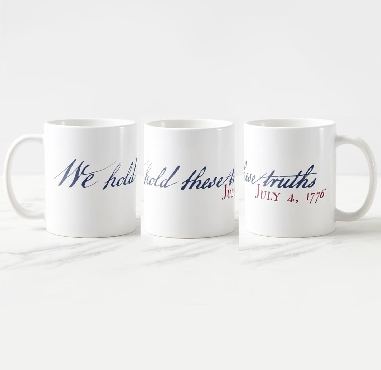 "We hold these truths - July 4, 1776" Mugs from The History List Store