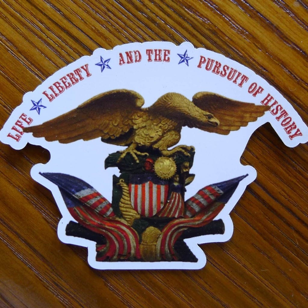 "Life, liberty and the pursuit of history" Die-cut Sticker from The History List Store