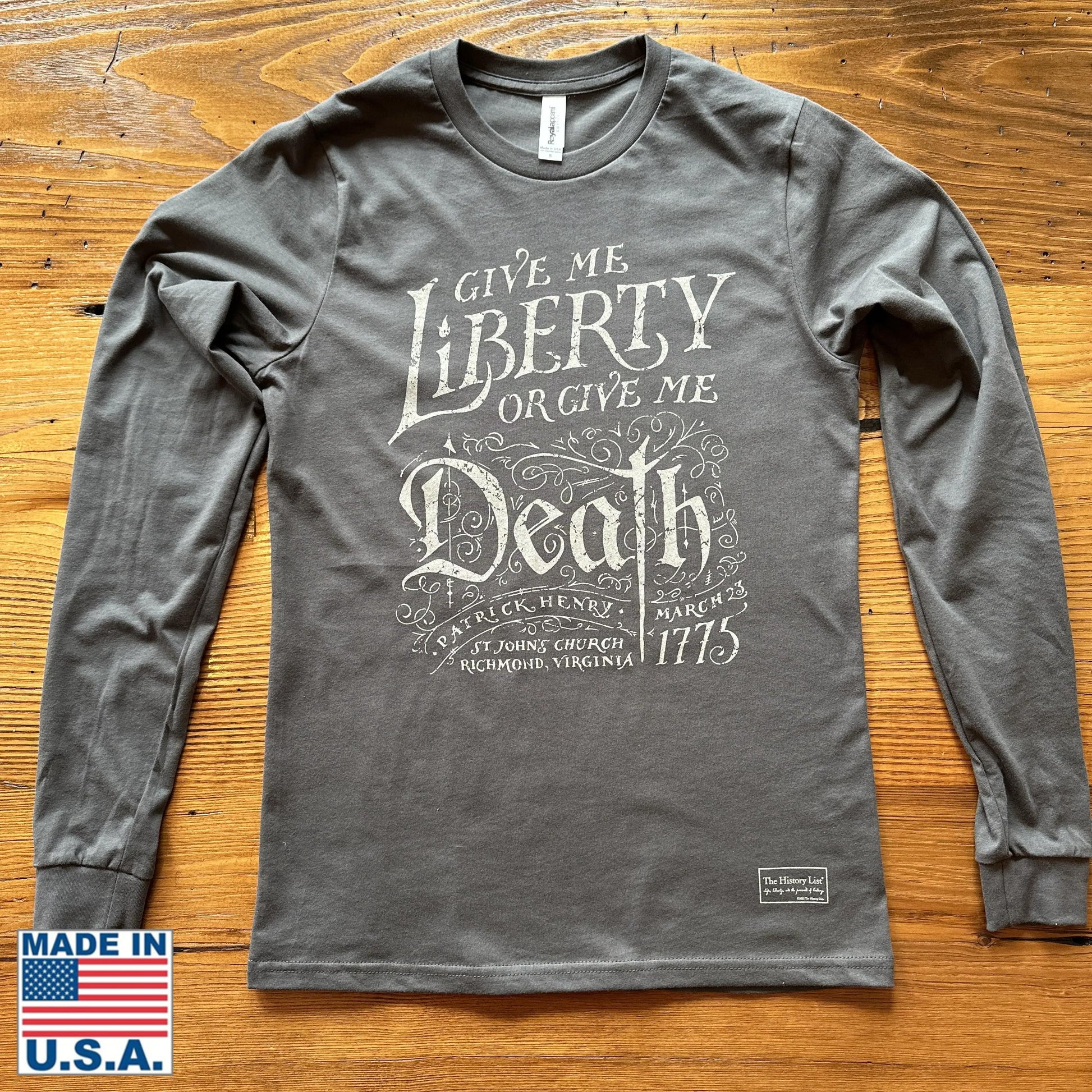 "Give me liberty, or give me death!" Long-sleeved shirt from The History List store