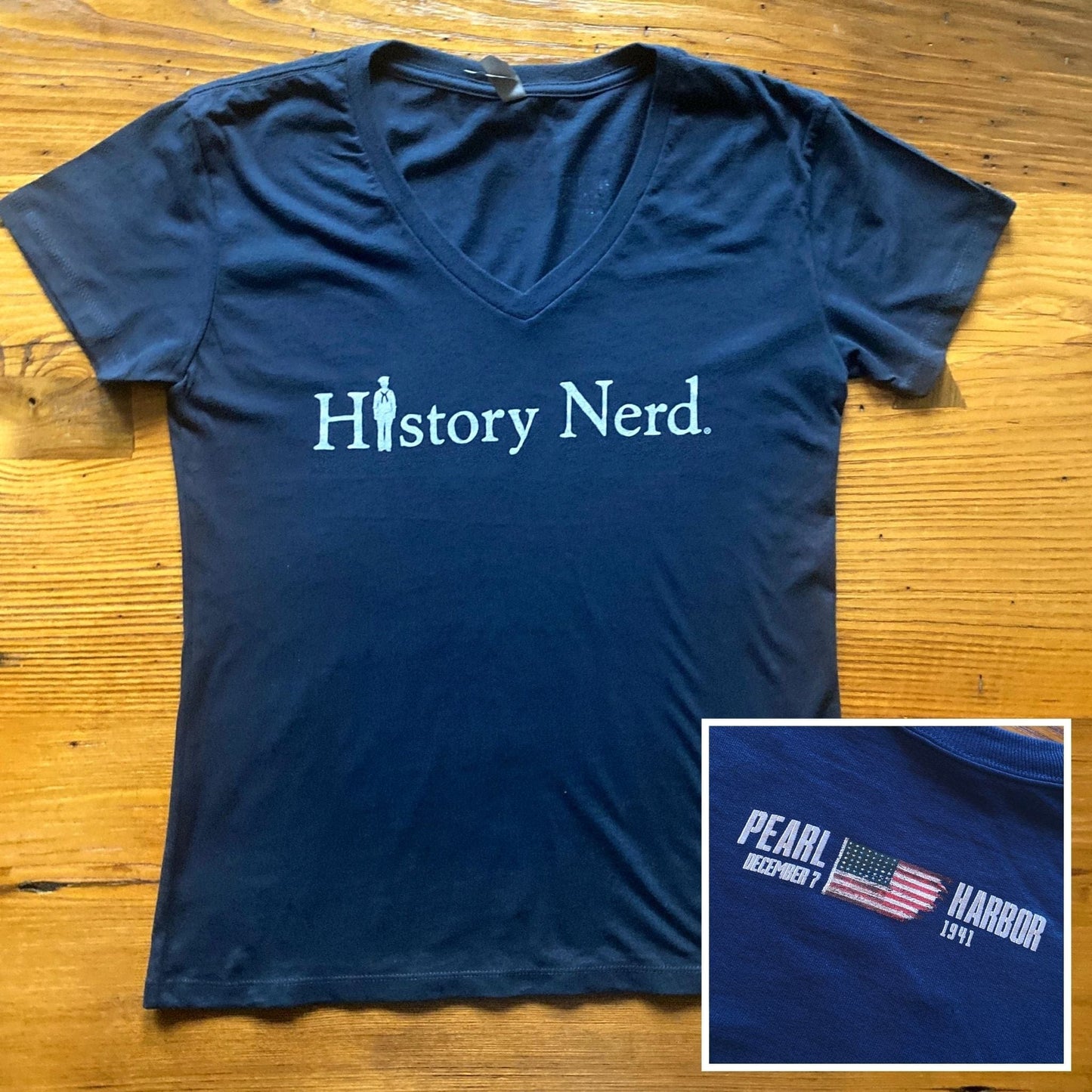 “History Nerd” Pearl Harbor V-neck shirt with WWII sailor and historic flag from the History List Store