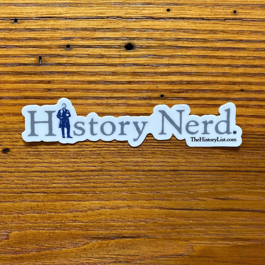 "History Nerd" sticker with Ulysses S. Grant from The History List store