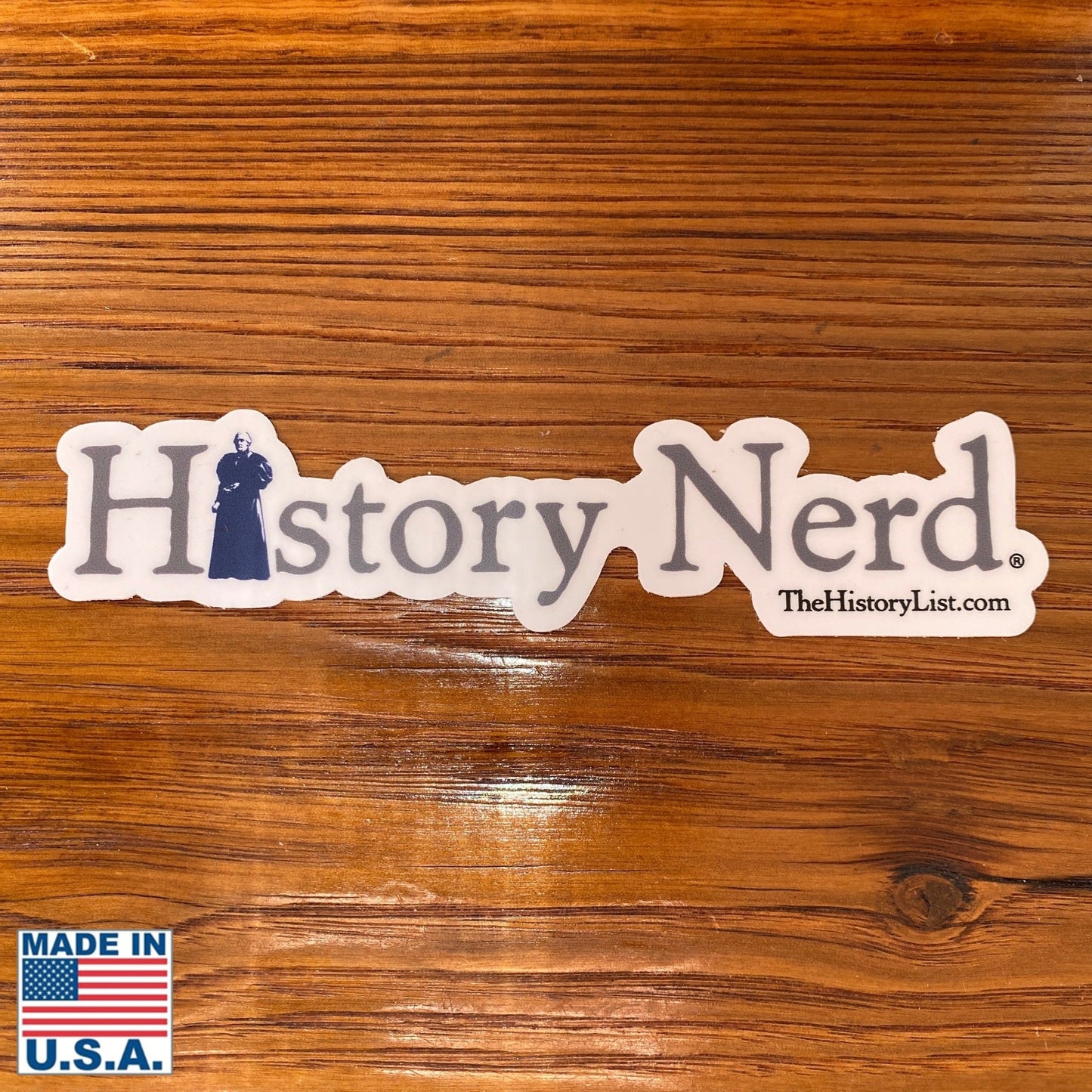 "History Nerd" sticker with Susan B. Anthony from the History List Store
