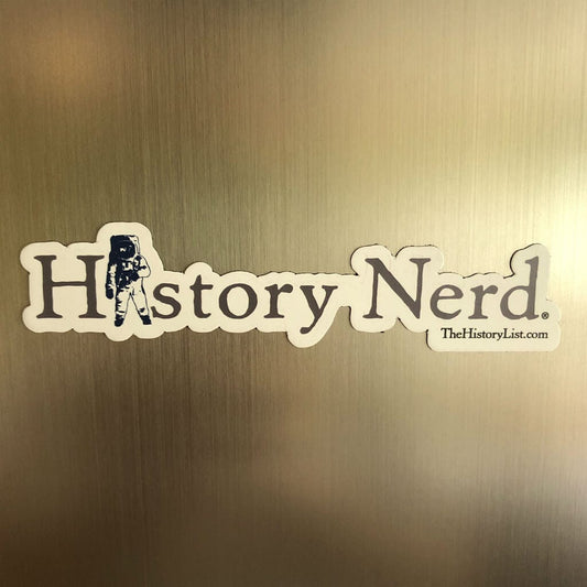 "History Nerd" magnet with an Apollo 11 Astronaut from The History List Store