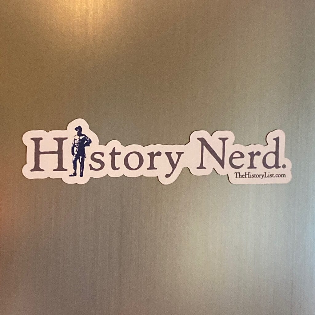 "History Nerd" magnet with Teddy Roosevelt from the history list store