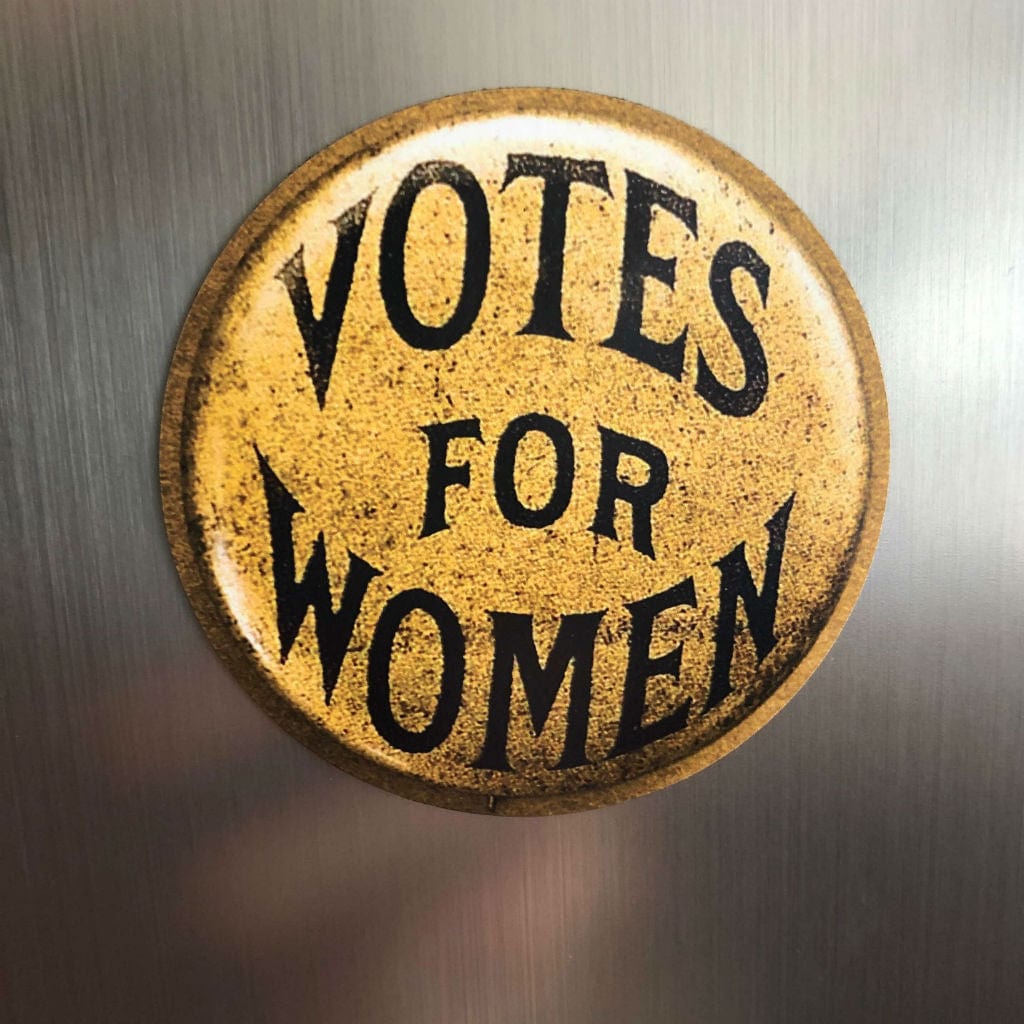 "Votes for Women" Round magnet from The History List Store