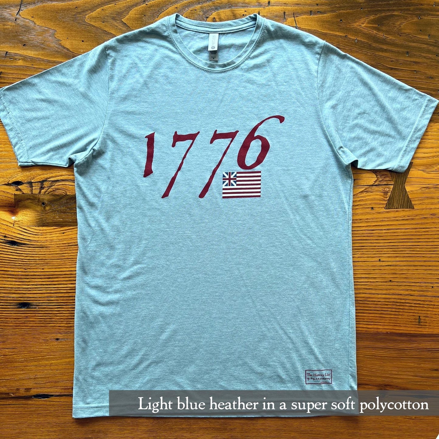 "We hold these truths - July 4, 1776” T-shirt from The History List store in Light blue heather