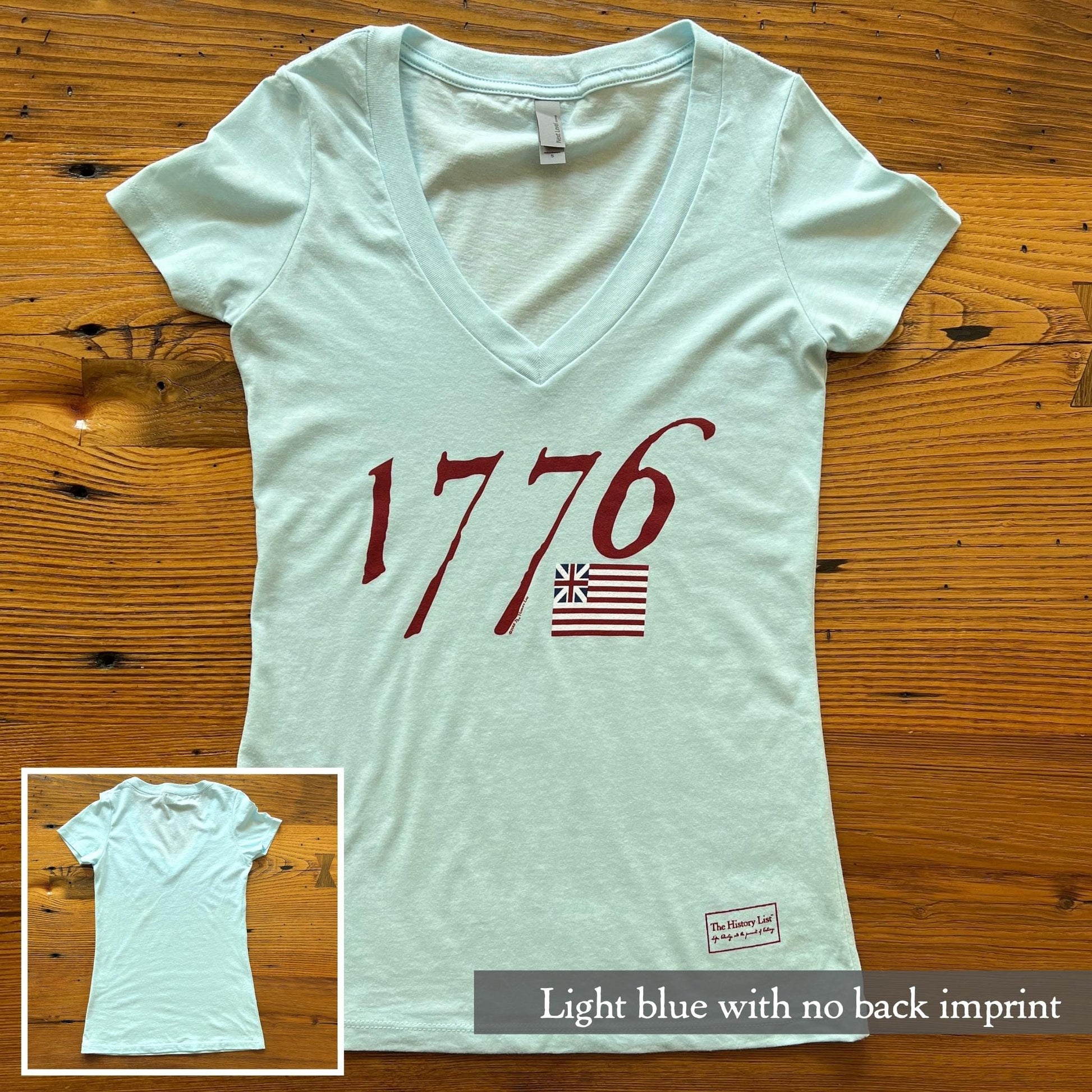 "We hold these truths - July 4, 1776” v-neck shirt from The History List store in Ice blue with no back imprint